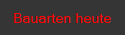 Bauarten heute